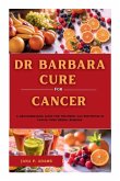 Dr Barbara Cure for Cancer