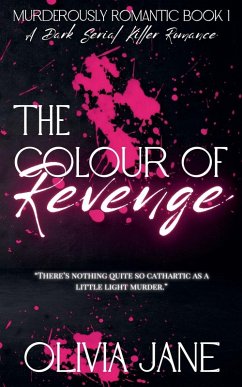 The Colour Of Revenge - Jane, Olivia