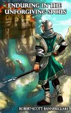 Enduring in the Unforgiving Spoils (eBook, ePUB)