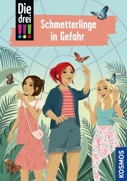 Die drei !!!, 114, Schmetterlinge in Gefahr (drei Ausrufezeichen) (eBook, ePUB)
