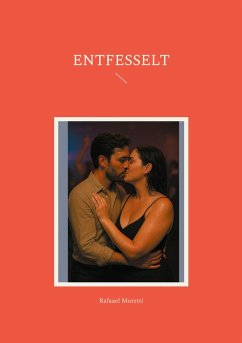 Entfesselt (eBook, ePUB)