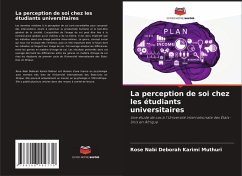 La perception de soi chez les étudiants universitaires - Muthuri, Rose Nabi Deborah Karimi