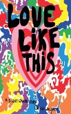 Love Like This Love Like This
