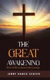 The Great Awakening The Great Awakening