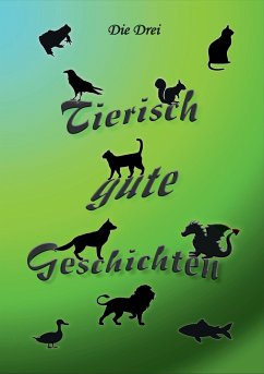 Cover Tierisch gute Geschichten (eBook, ePUB)