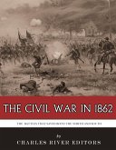 The Civil War in 1862 (eBook, ePUB)