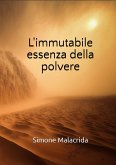 L'immutabile essenza della polvere (eBook, ePUB) L'immutabile essenza della polvere (eBook, ePUB)