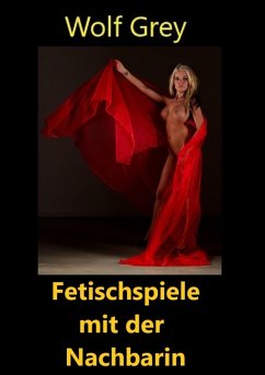 Cover Fetischspiele mit der Nachbarin (eBook, ePUB)