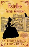 Estelles Vurige Vereerder Estelles Vurige Vereerder