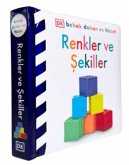 Renkler ve Sekiller - DK Bebek Dokun ve Hisset