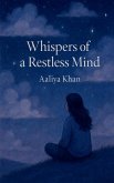 Whispers of a Restless Mind