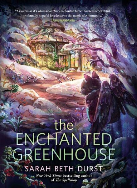 The Enchanted Greenhouse The Enchanted Greenhouse