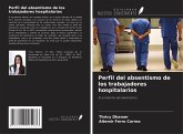 Perfil del absentismo de los trabajadores hospitalarios