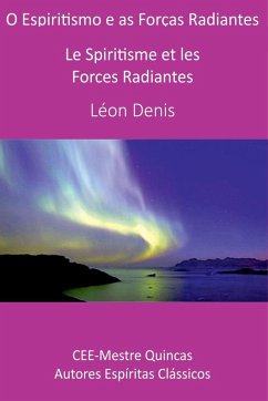 Cover O Espiritismo E As Forças Radiantes