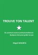 Trouve ton talent (eBook, ePUB) - Bild 1