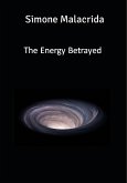 The Energy Betrayed (eBook, ePUB) The Energy Betrayed (eBook, ePUB)