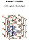 Einführung in die Materiephysik (eBook, ePUB) Einführung in die Materiephysik (eBook, ePUB)