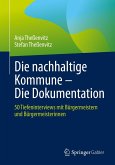 Die nachhaltige Kommune - Die Dokumentation Die nachhaltige Kommune - Die Dokumentation