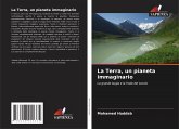 La Terra, un pianeta immaginario