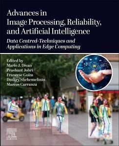 Advances in Image Processing, Reliability, and Artificial Intelligence Advances in Image Processing, Reliability, and Artificial Intelligence