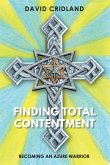 Finding Total Contentment Finding Total Contentment