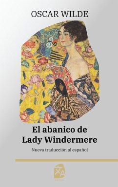 El abanico de Lady Windermere - Wilde, Oscar