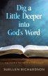 Dig a Little Deeper into God's Word - Bild 1