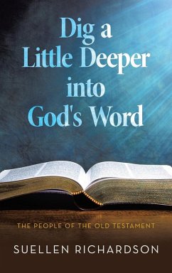 Cover Dig a Little Deeper into God's Word