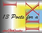 13 Poets for a Pigeon Kiss 13 Poets for a Pigeon Kiss