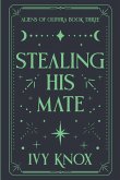 Stealing His Mate Stealing His Mate