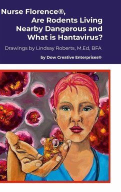 Cover Nurse Florence®, Are Rodents Living Nearby Dangerous and What is Hantavirus?