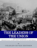 The Leaders of the Union (eBook, ePUB) The Leaders of the Union (eBook, ePUB)