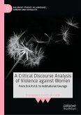 A Critical Discourse Analysis of Violence against Women (eBook, PDF)
