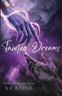 Tainted Dreams - Rafael, S. C.
