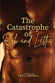 The Catastrophe of Rob and Lettie The Catastrophe of Rob and Lettie