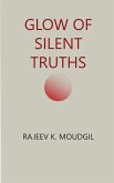 Glow of Silent Truths Glow of Silent Truths
