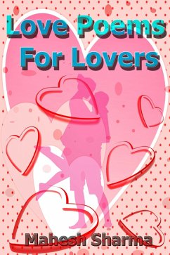 Cover Love Poems for Lovers (eBook, ePUB)