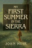 My First Summer in the Sierra Illustrated My First Summer in the Sierra Illustrated
