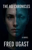 The AGI Chronicles The AGI Chronicles