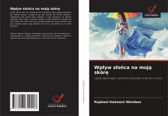 Wp¿yw s¿o¿ca na moj¿ skór¿ - Kakmeni Wembou, Raphael