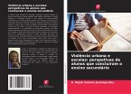 Violência urbana e escolas: perspetivas de alunos que concluíram o ensino secundário