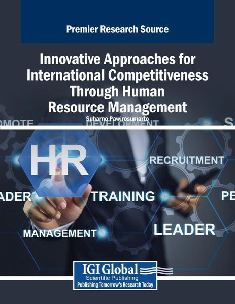 Innovative Approaches for International Competitiveness Through Human Resource Management Innovative Approaches for International Competitiveness Through Human Resource Management