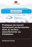 Pratiques de travail hautement performantes dans le secteur manufacturier au Zimbabwe