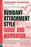 Avoidant Attachment Style Avoidant Attachment Style