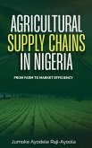 Agricultural Supply Chains in Nigeria Agricultural Supply Chains in Nigeria