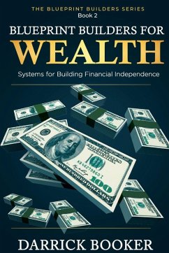BLUEPRINTBUILDERS FOR WEALTH - Booker, Darrick