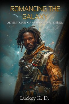 Romancing the Galaxy - K D, Luckey