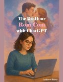 The 24-Hour Rom Com with ChatGPT