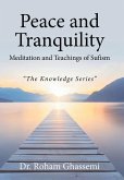 Peace and Tranquility Meditation and Teachings of Sufism