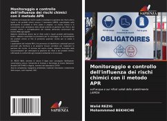 Cover Monitoraggio e controllo dell'influenza dei rischi chimici con il metodo APR